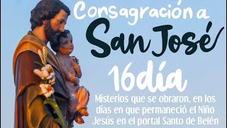 CONSAGRACIÓN A SAN JOSÉ DÍA 16✨ [upl. by Bourque]