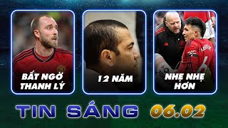 TIN SÁNG 62 LICHA MARTINEZ NGHỈ 8 TUẦN MAN UTD BẤT NGỜ BÁN ERIKSEN DANI ALVES DÍNH 12 NĂM TOO [upl. by Keram]