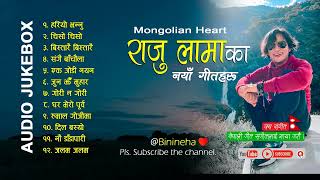 Raju Lama New Songs Collections  Mongolian Heart Songs Collection 2023 l [upl. by Barker447]