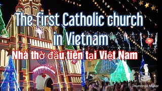 The first Catholic missionary church in Vietnam l Merry Christmas and peace [upl. by Shari551]