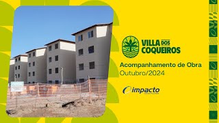 Acompanhamento de Obra  Villa dos Coqueiros Outubro2024 [upl. by Llegna]