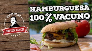 Hamburguesa 100 VACUNO  Recetas del Sur [upl. by Suruat757]