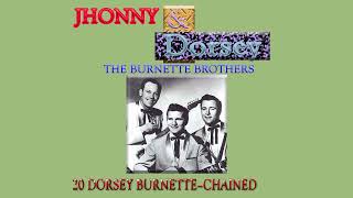 20 DORSEY BURNETTE–CHAINED [upl. by Elleb]