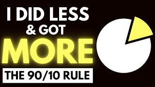 9010 Rule  Do More by Doing Less [upl. by Henley839]