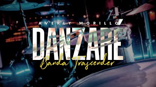 Danzaré Averly Morillo  Drum Cam Banda Trascender [upl. by Teragram]