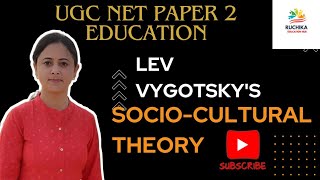 Lev Vygotskys Theory Sociocultural Theory UGC NET June 2024 ugcnet ruchikaeducationhub [upl. by Anayaran442]