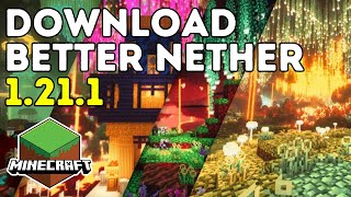 How To Download amp Install Better Nether In Minecraft 1211 [upl. by Ydnis]