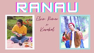 quotRanauquot  Elvin Romeo amp Kerakal Music Video [upl. by Anahtor]