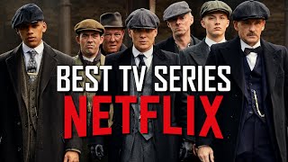 Top 10 Best Netflix Series of All Time [upl. by Tnecnivleahcim]