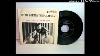 Teddy Robin amp The Playboys  Six Days in May [upl. by Eul]