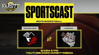 SPORTSCAST  Francis Lewis vs Cardozo  Boys Basketball  21  6 PM [upl. by Subak]