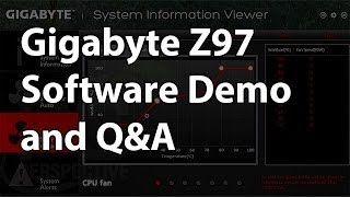 Gigabyte Z97 Motherboard Software Demo and QampA [upl. by Lady]