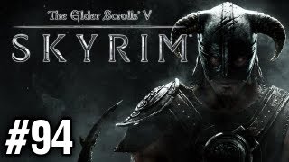 Stephen Plays Skyrim 94 [upl. by Pantin47]