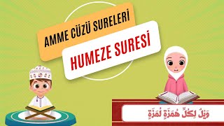 Çocuklar için HÜMEZE SURESİ  dindersi video AMME CÜZÜ sureleri [upl. by Teraj]