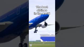 The best airlines in the world 🌎 aviation avgeek viralshorts [upl. by Nove]