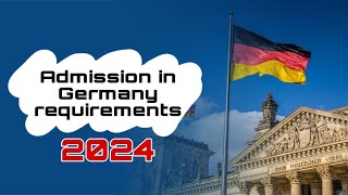 Requirements for Admission in Germany [upl. by Nonac]