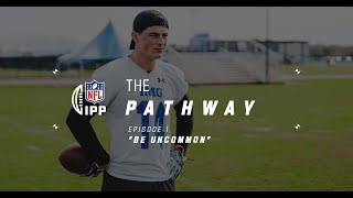 The Pathway Ep1 𝘽𝙀 𝙐𝙉𝘾𝙊𝙈𝙈𝙊𝙉  Follow Louis ReesZammit amp Class of 24 in their IPP Journey  NFL UK [upl. by Clorinde]