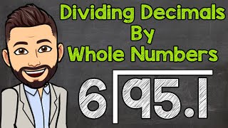 How to Divide a Decimal by a Whole Number  Math with Mr J [upl. by Weisman423]