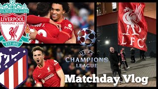 Liverpool FC 20 Atletico Madrid UEFA Champions League Matchday Vlog [upl. by Rolfe573]