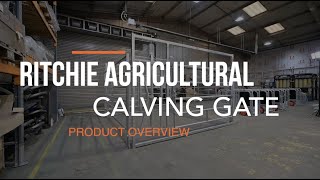 Calving Gate  Product Overview  Ritchie Agricultural [upl. by Unni]