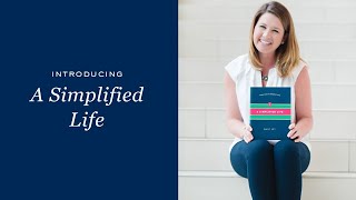 Introducing A Simplified Life [upl. by Abram]