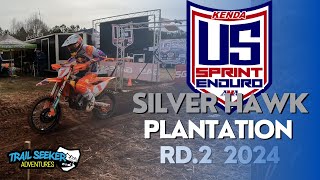 US SPRINT ENDURO SILVER HAWK PLANTATION 2024 ROUND 2 [upl. by Hammerskjold]