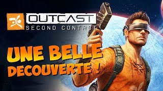 OUTCAST SECOND CONTACT  Une belle découverte  GAMEPLAY FR [upl. by Katherin]