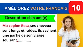 Améliorez votre français écouter et pratiquer 10  description dun amie [upl. by Croner]