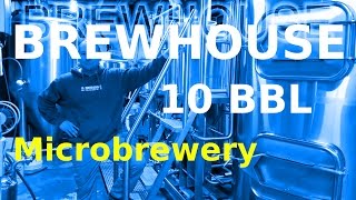 BREWHOUSE Microbrewery 10bbl [upl. by Keelby]