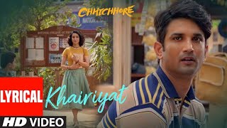 Full Song KHAIRIYAT BONUS TRACK  CHHICHHORE  Sushant Shraddha  Pritam Amitabh BArijit Singh [upl. by Hibbitts]