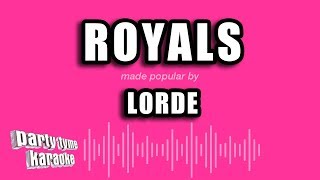 Lorde  Royals Karaoke Version [upl. by Dowlen]