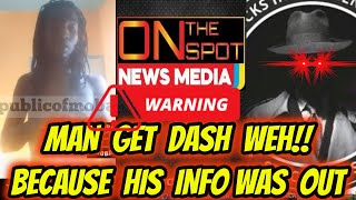 SIR P PLEASE TAKE NOTE BIG WARNING ON THE SPOT MEDIA BLAMED FOR MAN DASH WEH [upl. by Llednahc140]