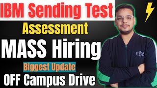 IBM Sending Assessment  Biggest OFF Campus Job Drive For 2024  2023  2022  2021 Batch Hiring [upl. by Aldredge]