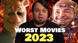 Top 10 WORST Movies of 2023 [upl. by Micaela908]