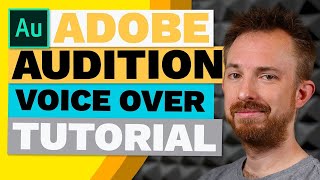 Adobe Audition Voice Over Tutorial Presets for Voice Overs [upl. by Barimah542]