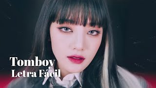 GIDLE  TOMBOY Letra Fácil  Pronunciación Fácil  Easy Lyrics [upl. by Atalie748]