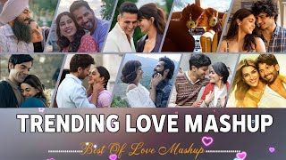 Trending Love Mashup 2024  Romantic Hindi Love Mashup 2024  New Hindi Love Songs [upl. by Hachmin]