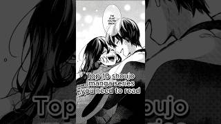 Top 10 shoujo manga series you need to read mangarecommandations manga romcom [upl. by Nhguaved]