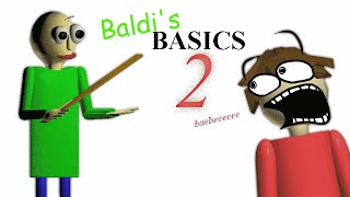 Baldis Basics 2 [upl. by Sverre]