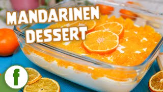 Mandarinen Tiramisu Dessert mit Joghurt und Mascarpone  Fruchtig und Lecker [upl. by Affrica624]