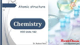 VCE Chemistry Atomic structure [upl. by Pryce]