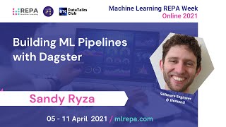 Building ML Pipelines with Dagster The role of the orchestrator in machine learning Sandy Ryza [upl. by Rodama]