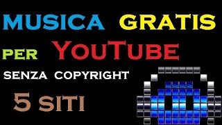 Musica gratis per video su YouTube senza copyright 5 siti con risorse online [upl. by Oakley]