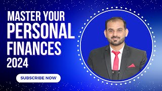 How to Manage Your Personal Finances in 2024 Budgeting Saving amp Investing Tips  Roshan Bashir [upl. by Sillsby]