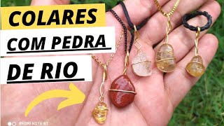 DIY COMO FAZER COLAR COM PEDRAS DE RIOS [upl. by Adidnac922]