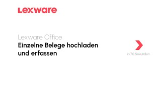 Einen einzigen Beleg in der neuen Belegerfassung erfassen  Lexware Office erklärts [upl. by Kelson65]