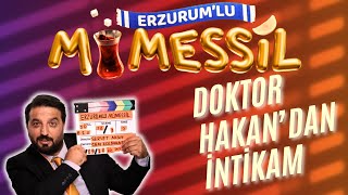 ERZURUMLU MÜMESSİLİN DOKTOR HAKANDAN İNTİKAMI [upl. by Eecrad808]