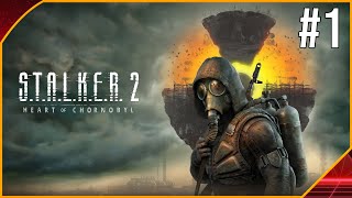 STALKER 2 HEART OF CHORNOBYL 1  BIENVENU DANS LA ZONE [upl. by Walrath698]