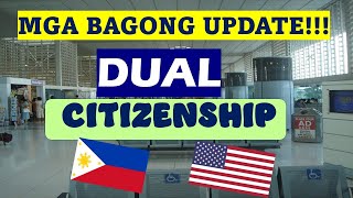 MGA BAGONG UPDATE SA DUAL CITIZENSHIP [upl. by Isnam]