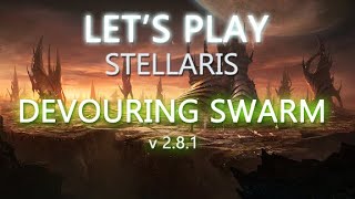 Lets Play Stellaris Devouring Swarm Episode 2 [upl. by Allista]